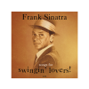 NOT NOW MUSIC Frank Sinatra - Songs For Swingin' Lovers! (Vinyl LP (nagylemez))