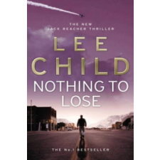  Nothing To Lose – Lee Child idegen nyelvű könyv
