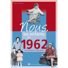  Nous, les enfants de 1962 – Champenois idegen nyelvű könyv