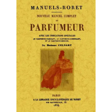  NOUVEAU MANUEL COMPLET DU PARFUMEUR – M. CELNART idegen nyelvű könyv
