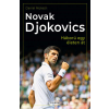  Novak Djokovics - Háború egy életen át