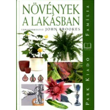  NÖVÉNYEK A LAKÁSBAN hobbi, szabadidő