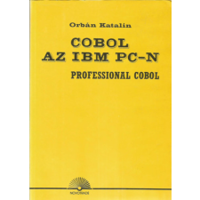 Novotrade Kiadó COBOL az IBM PC-n - Professional COBOL - Orbán Katalin antikvárium - használt könyv