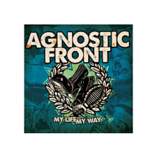 Nuclear Blast Agnostic Front - My Life Way (CD) heavy metal