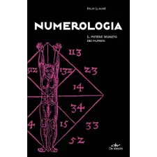  Numerologia. Il potere segreto dei numeri – Felix Llaugé idegen nyelvű könyv