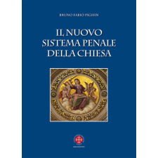  nuovo sistema penale della Chiesa – Bruno Fabio Pighin idegen nyelvű könyv