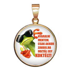  Nyaralni mentem medál lánccal vagy kulcstartóval medál