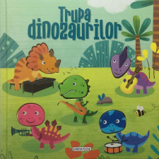 Nyomja meg a gombokat - Dinosaur Band gyermek- és ifjúsági könyv