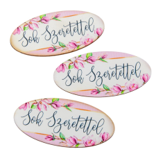  Nyomtatott dekorkarton Sok szeretettel ovál tábla 8cm 3db-os dekorációs kellék