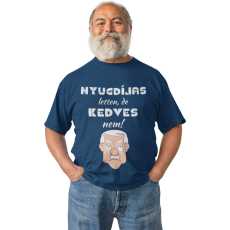  Nyugdíjas lettem, de kedves nem - Férfi Póló