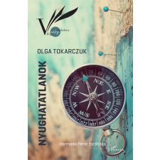  Nyughatatlanok regény