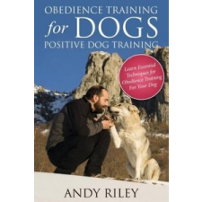  Obedience Training for Dogs – Andy Riley idegen nyelvű könyv