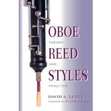  Oboe Reed Styles – David Ledet idegen nyelvű könyv