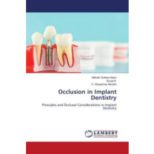  Occlusion in Implant Dentistry – Surya R.,V. Vidyashree Nandini idegen nyelvű könyv
