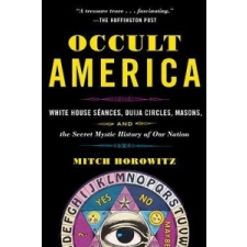  Occult America – Mitch Horowitz idegen nyelvű könyv