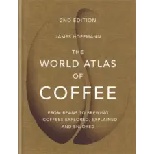 Octopus Publishing Group The World Atlas of Coffee | James Hoffmann egyéb könyv