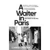 Octopus Publishing Group Waiter in Paris | EDWARD CHISHOLM