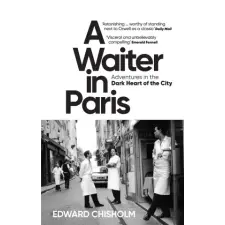 Octopus Publishing Group Waiter in Paris | EDWARD CHISHOLM egyéb könyv