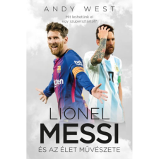 OEM Andy West - Lionel Messi és az Élet Művészete egyéb könyv