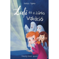 OEM Balázs Ágnes - Lufi és a zűrös vakáció (felújítás) egyéb könyv