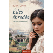 OEM Budai Lotti - Édes ébredés - A szerelem rabszolgái 1. regény