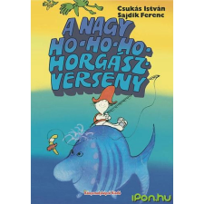 OEM Csukás István - A nagy Ho-ho-ho-horgászverseny egyéb könyv