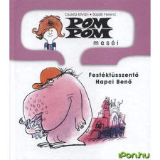 OEM Csukás István - Pom Pom meséi - Festéktüsszentő Hapci Benő egyéb könyv