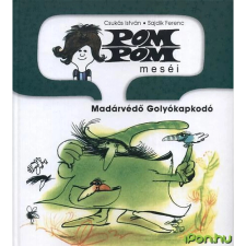 OEM Csukás István - Pom Pom meséi - Madárvédő Golyókapkodó egyéb könyv