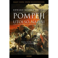 OEM Edward Bulwer-Lytton - Pompeji utolsó napjai egyéb könyv