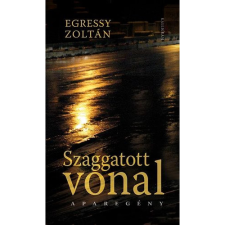 OEM Egressy Zoltán - Szaggatott vonal irodalom