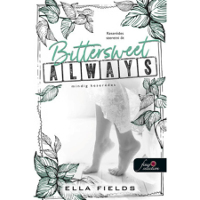 OEM Ella Fields - Bittersweet Always - Mindig keserédes (Gray Springs Egyetem 2.) egyéb könyv