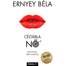 OEM Ernyey Béla - Céltábla Nő - Férfi trükkök női titkok egyéb könyv