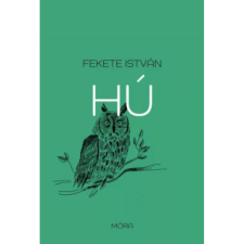 OEM Fekete István - Hú - Egy bagoly regénye egyéb könyv