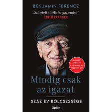 OEM Ferencz, Benjamin - Mindig csak az igazat! egyéb könyv