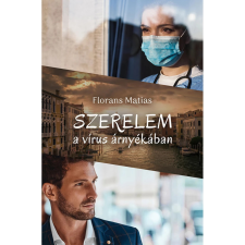 OEM Florans Matias - Szerelem a vírus árnyékában regény