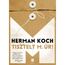 OEM Herman Koch - Tisztelt M. úr! egyéb könyv