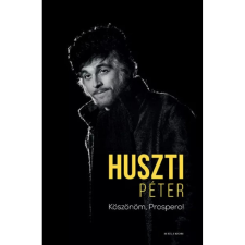 OEM Huszti Péter - Köszönöm Prospero! egyéb könyv