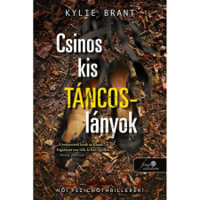 OEM Kylie Brant - Csinos kis táncoslányok egyéb könyv