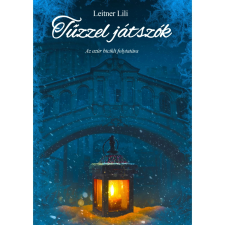 OEM Leitner Lili - Tűzzel játszók irodalom