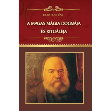 OEM Lévi Eliphas - A magas mágia dogmája és rituáléja ezoterika