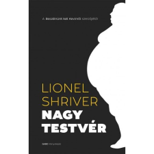 OEM Lionel Shriver - Nagytestvér irodalom