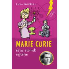 OEM Luca Novelli - Marie Curie az atomok rejtélye egyéb könyv