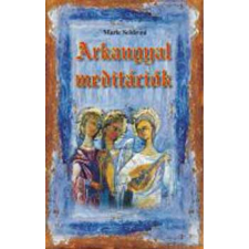 OEM Marie Seldroni - ARKANGYAL-MEDITÁCIÓK ezoterika