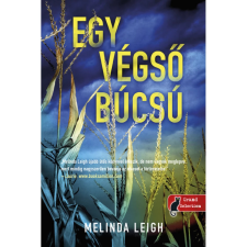 OEM Melinda Leigh - Egy végső búcsú - Morgan Dane 2. egyéb könyv