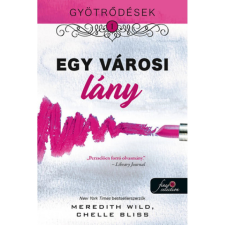 OEM Meredith Wild - Chelle Bliss-Chelle Bliss - Gyötrődések 1. Egy városi lány egyéb könyv