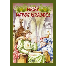 OEM Mesék Mátyás királyról (2019) egyéb könyv