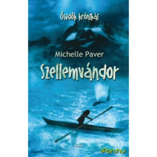 OEM Michelle Paver - Szellemvándor - Ősidők krónikái gyermek- és ifjúsági könyv