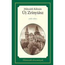 OEM Mikszáth Kálmán - Új Zrínyiász (2017) (Kossuth Kiadó) regény