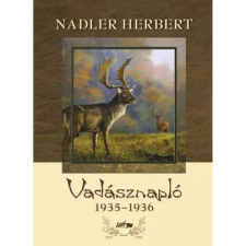 OEM Nadler Herbert - Vadásznapló 1935-1936 egyéb könyv