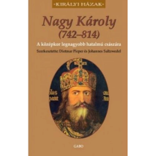 OEM Nagy Károly (742-814) - A középkor legnagyobb hatalmú császára történelem